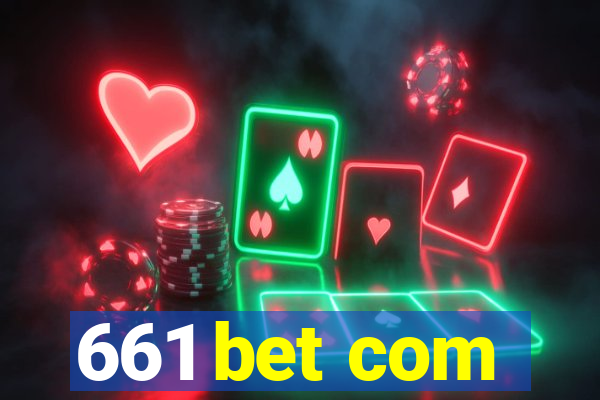 661 bet com